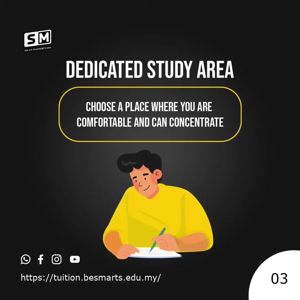 Dedicated Study Area
